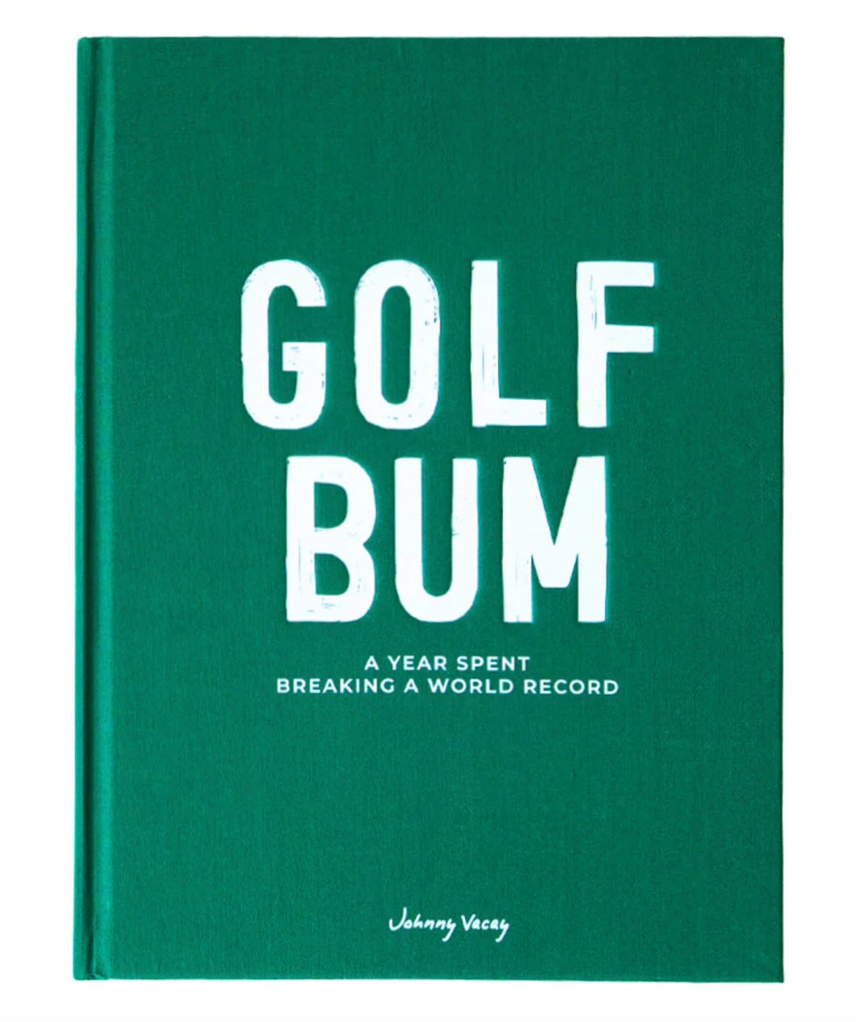Golf Bum: A Year Spent Breaking A World Record