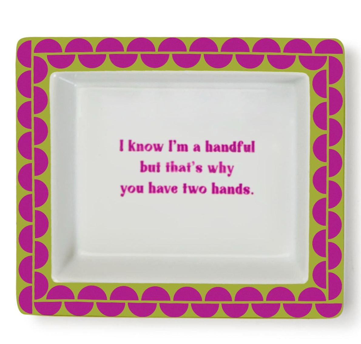 Sassy Wise Saying Desk Tray