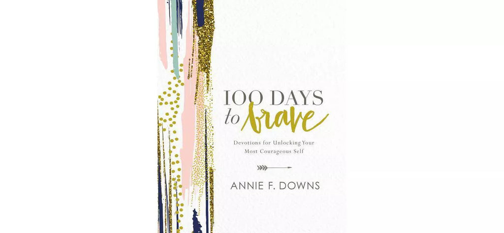 100 Days to be Brave